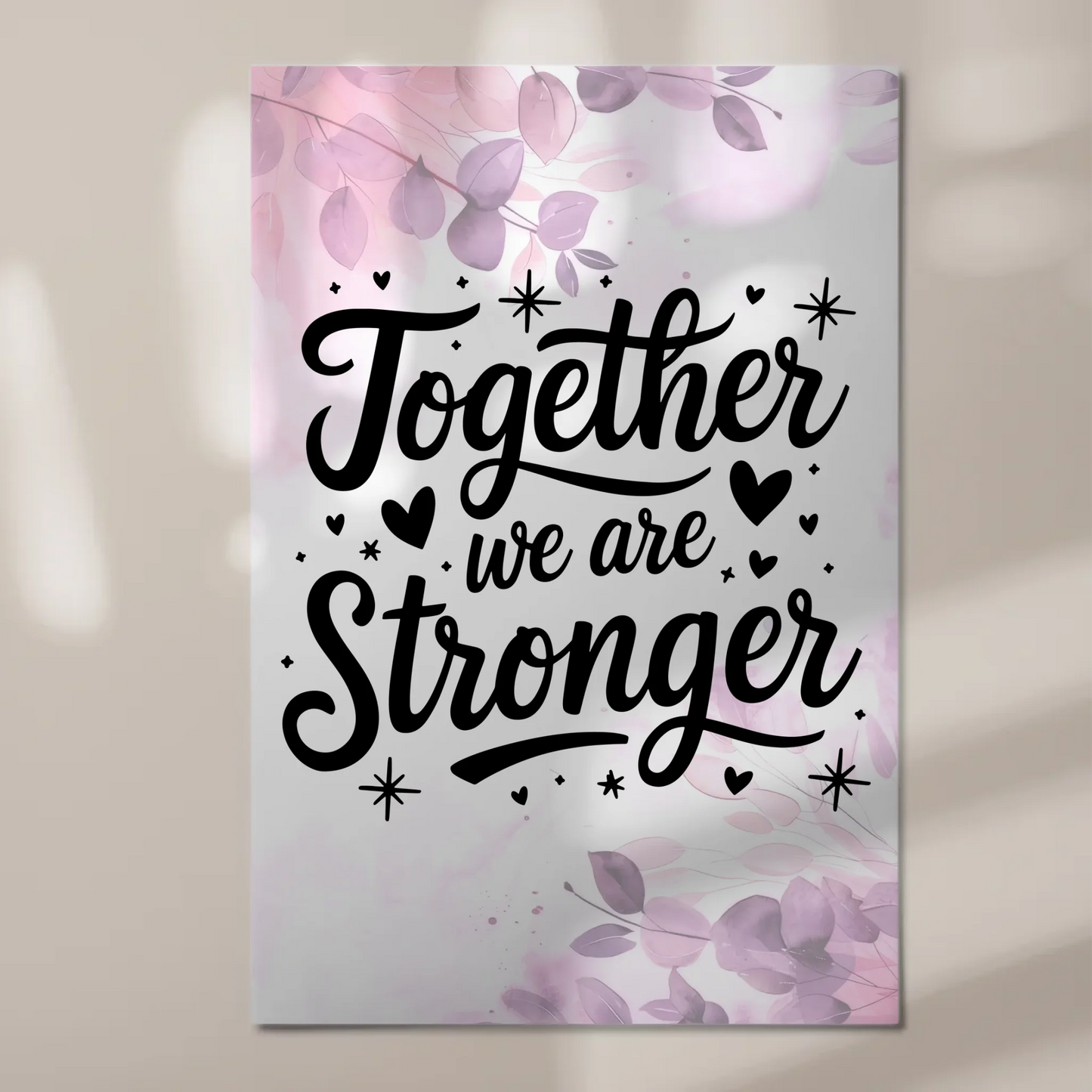 Magnet Poster Spruch Together we are stronger Geschenk Fotoboard