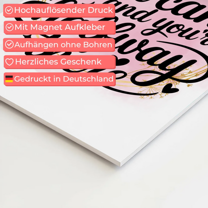 Sprüche Poster Magentisch Believe You Can Geschenkidee