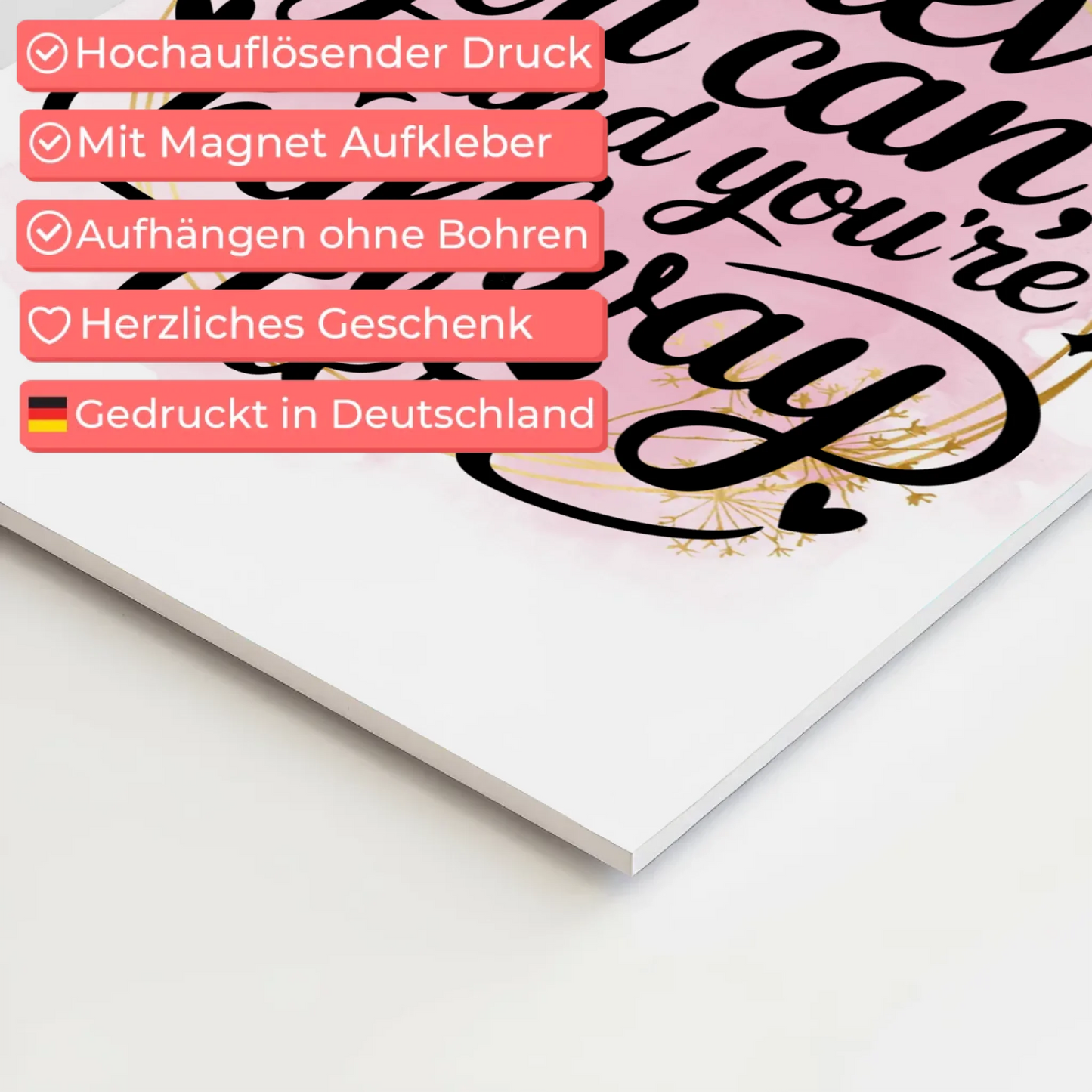 Sprüche Poster Magentisch Believe You Can Geschenkidee