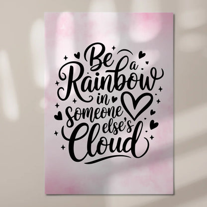 Magnet Poster Spruch Be a Rainbow Geschenkidee Fotoboard