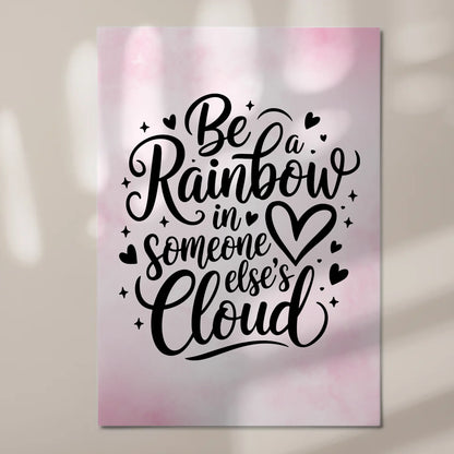 Magnet Poster Spruch Be a Rainbow Geschenkidee Fotoboard