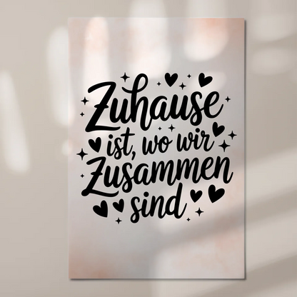 Spruch Fotoboard Magnet Wandbild Zuhause ist wo wir sind