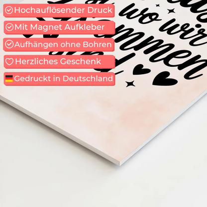 Spruch Fotoboard Magnet Wandbild Zuhause ist wo wir sind