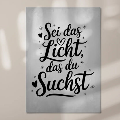 Sprüche Poster Magentisch - Sei das Licht das du suchst