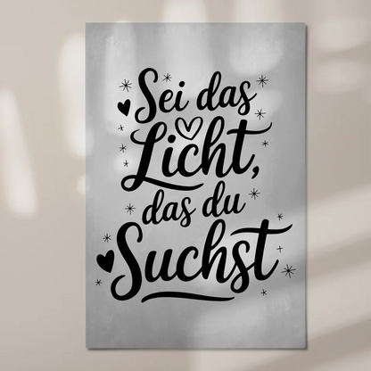 Sprüche Poster Magentisch - Sei das Licht das du suchst