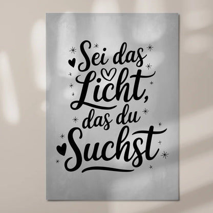 Sprüche Poster Magentisch - Sei das Licht das du suchst