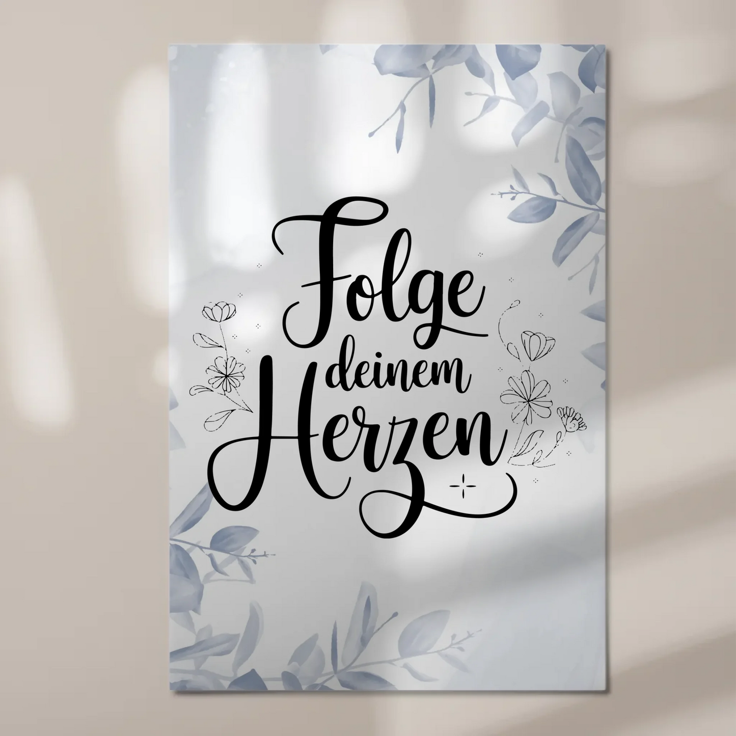 Spruch Fotoboard Magnet Wandbild Folge deinem Herzen