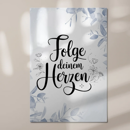 Spruch Fotoboard Magnet Wandbild Folge deinem Herzen