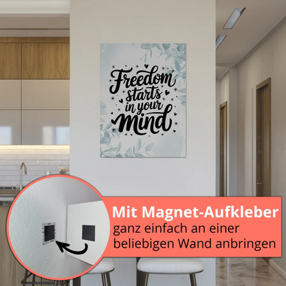 Magnet Poster mit Spruch Freedom starts in your mind