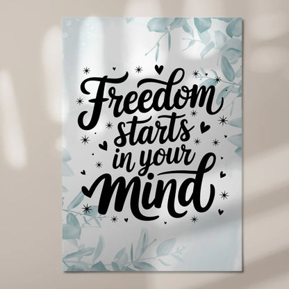 Magnet Poster mit Spruch Freedom starts in your mind