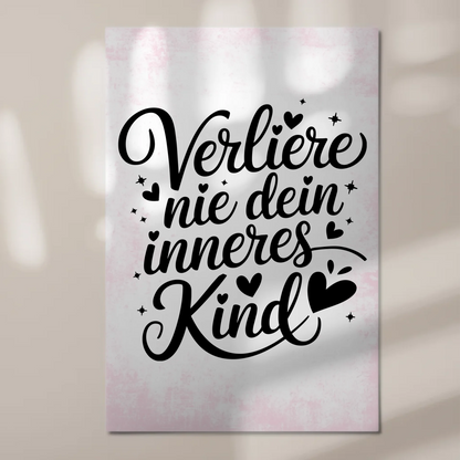 Spruch Fotoboard Magnet Wandbild Verliere nie dein Kind