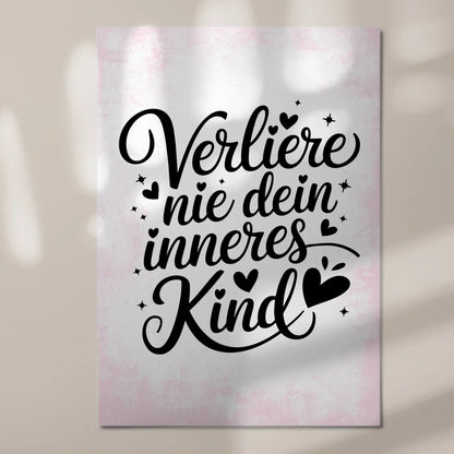 Spruch Fotoboard Magnet Wandbild Verliere nie dein Kind
