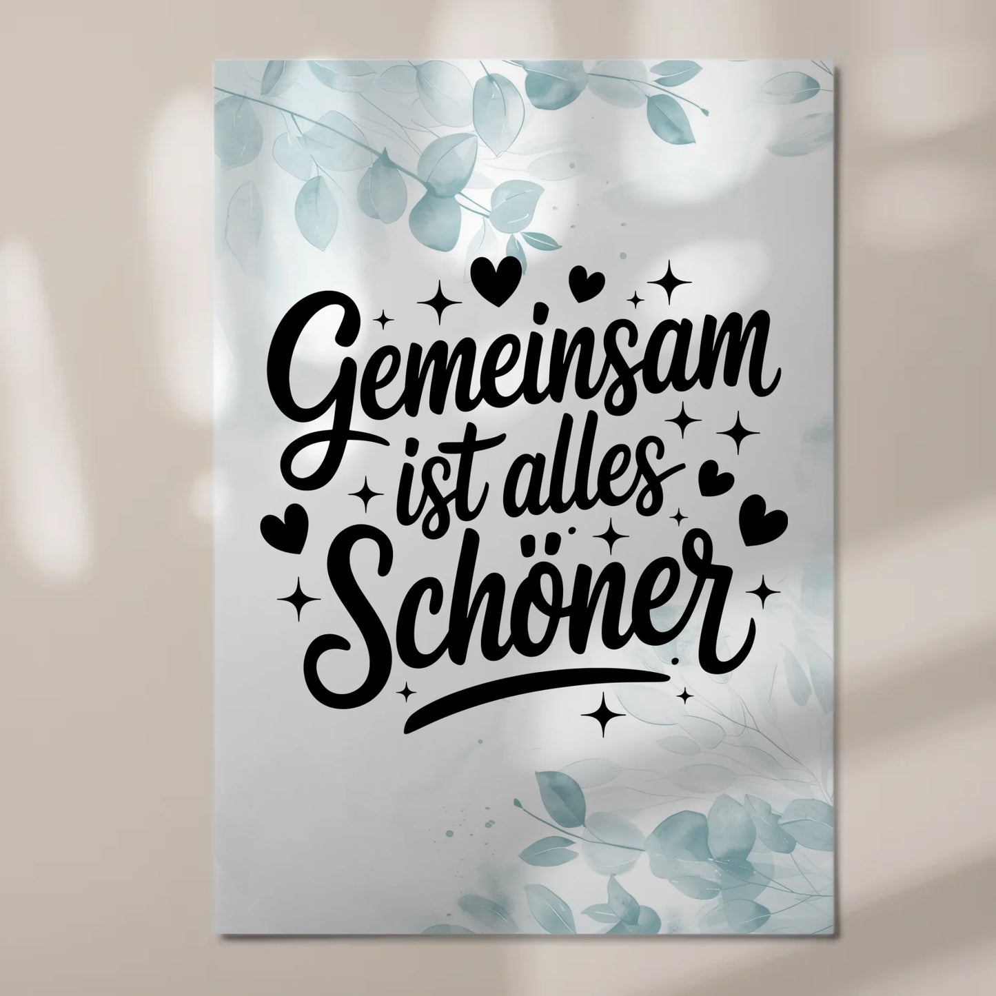 Magnet Poster mit Spruch Gemeinsam ist alles schöner