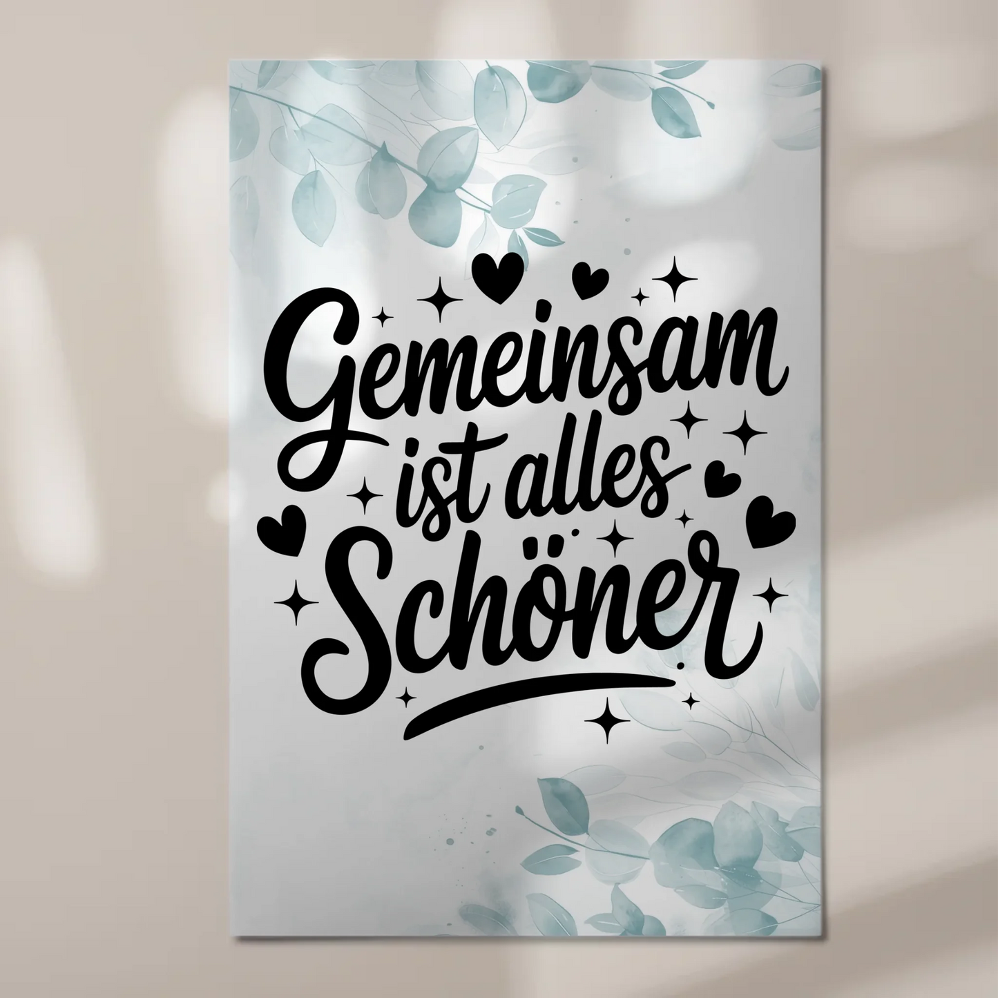 Magnet Poster mit Spruch Gemeinsam ist alles schöner