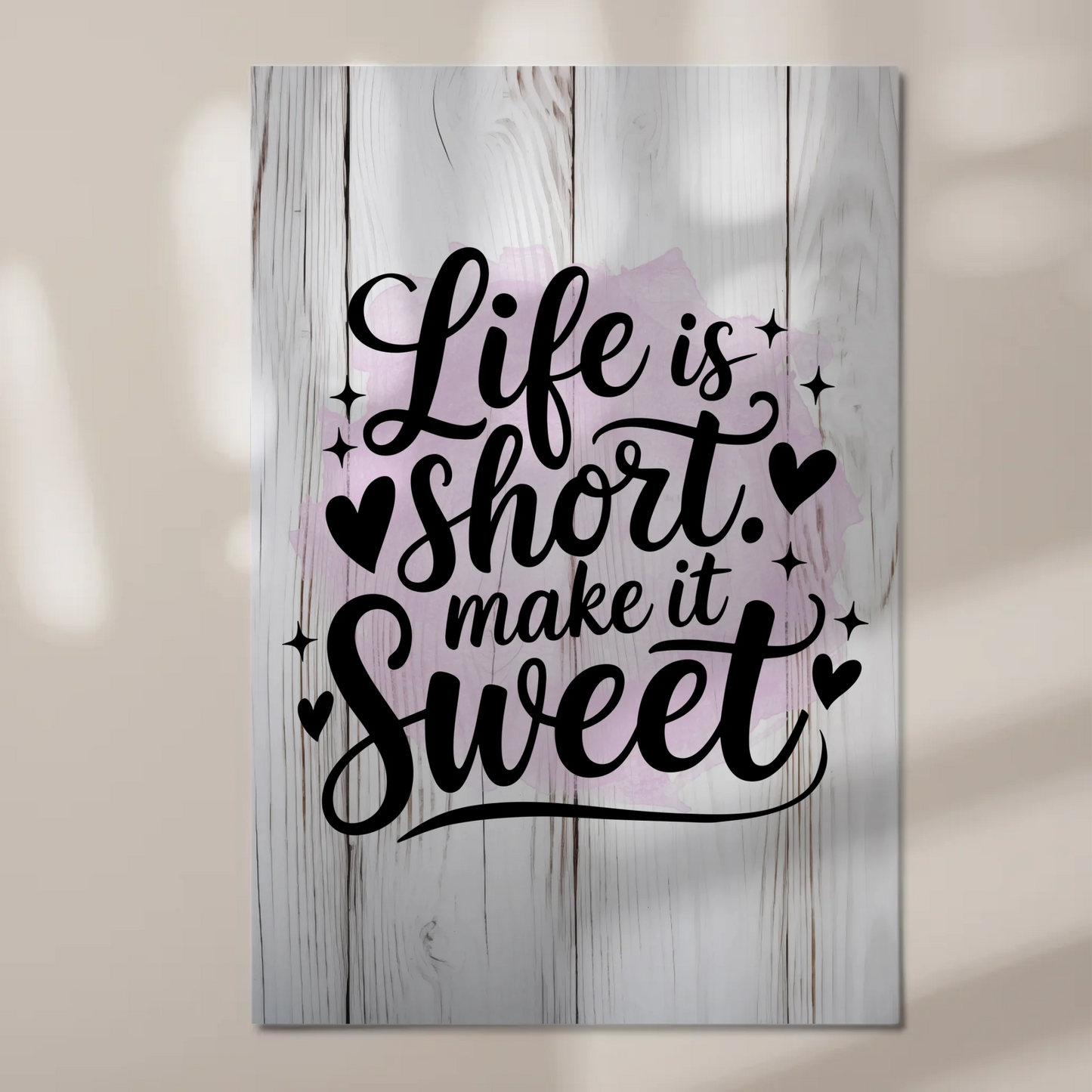Spruch Fotoboard Magnet Wandbild Life is short sweet