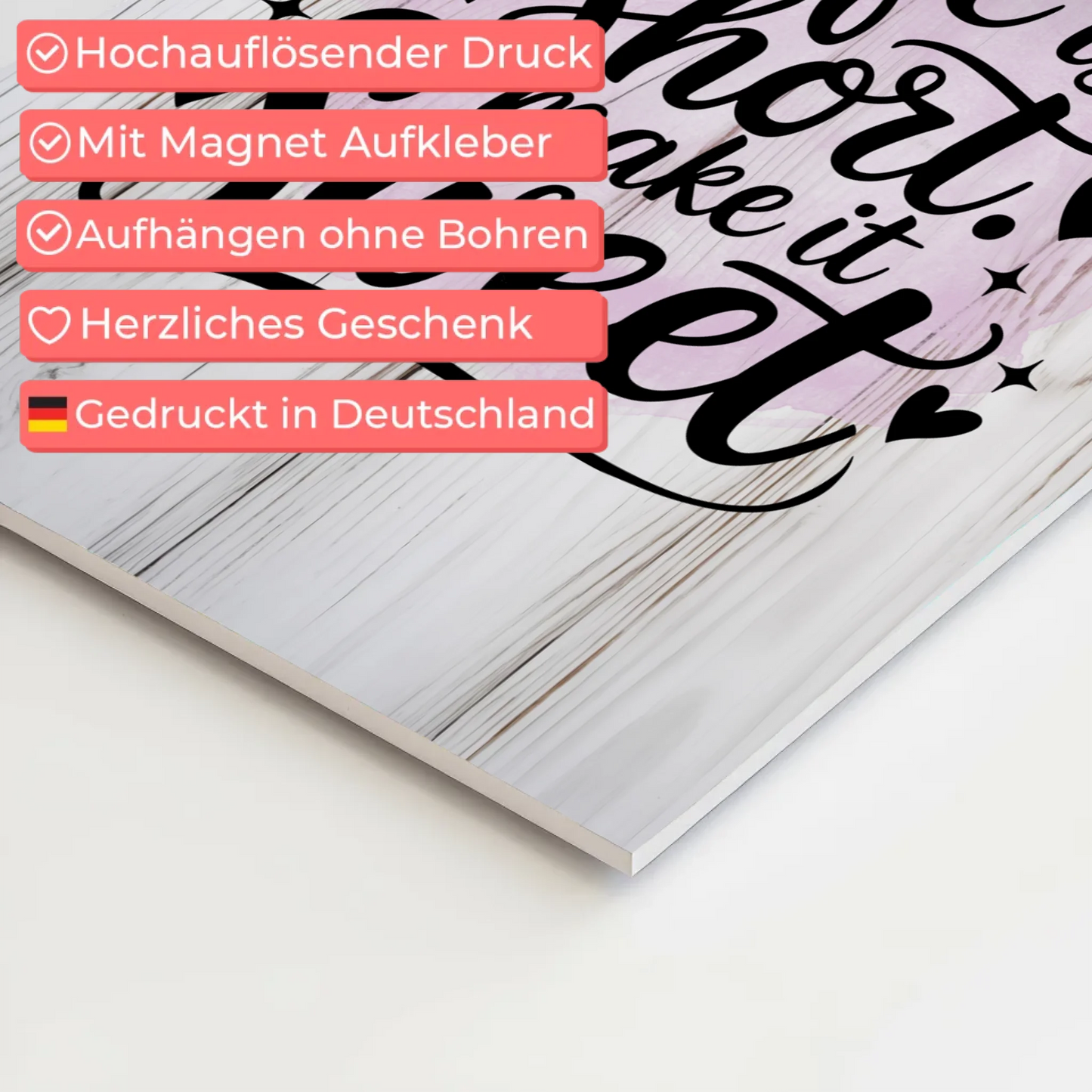 Spruch Fotoboard Magnet Wandbild Life is short sweet