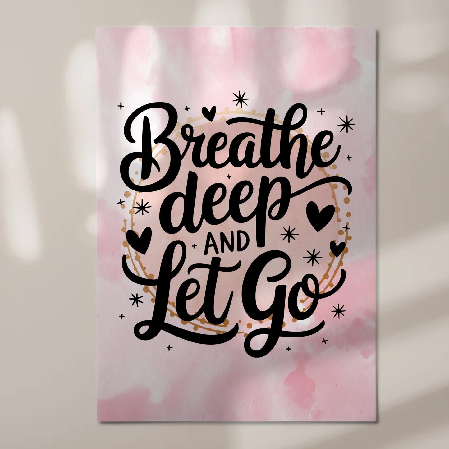 Magnet Poster Spruch Breathe Deep and Let Go Geschenk