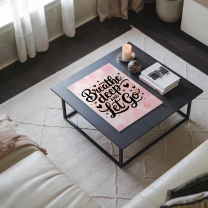 Magnet Poster Spruch Breathe Deep and Let Go Geschenk