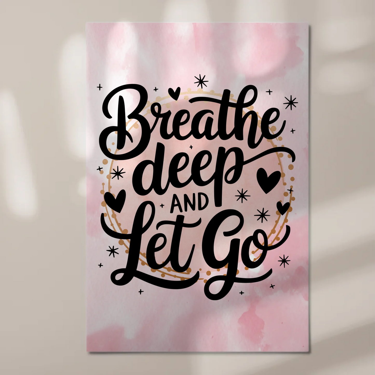 Magnet Poster Spruch Breathe Deep and Let Go Geschenk