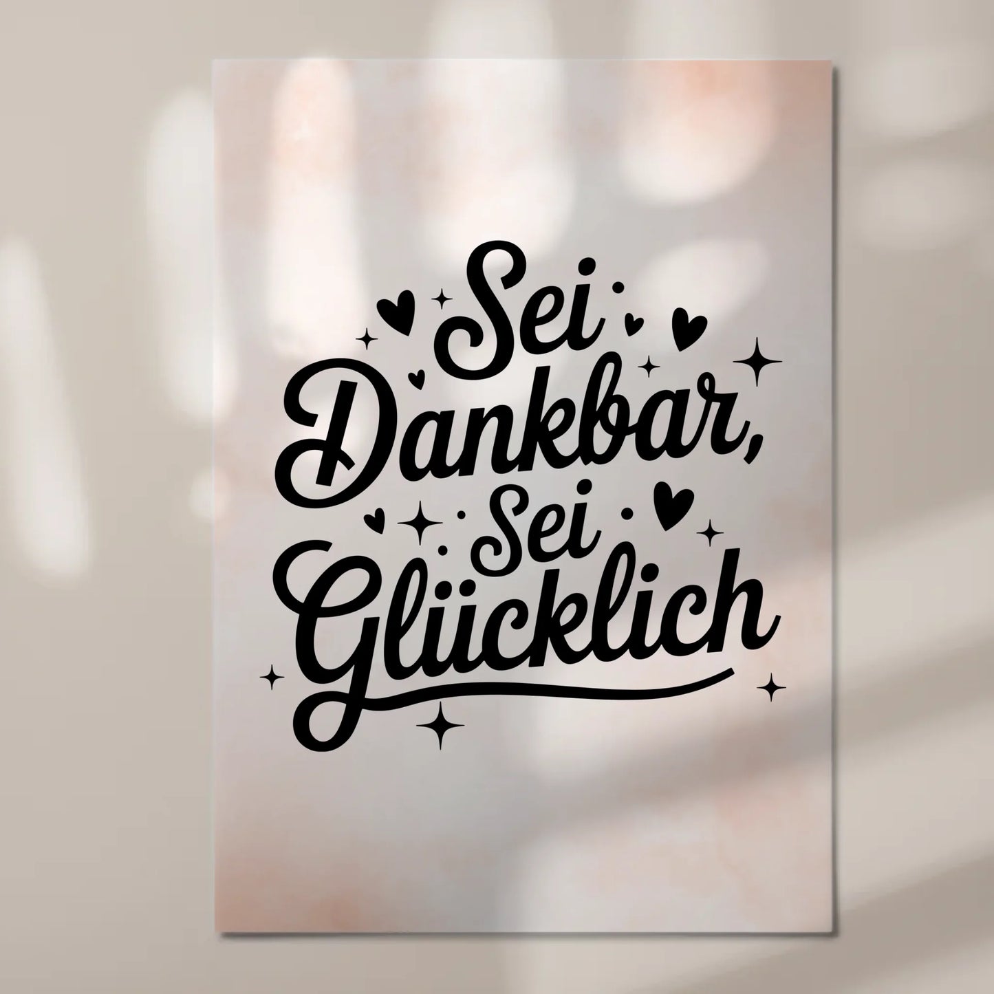 Magnet Poster Spruch Sei dankbar sei glücklich Geschenk