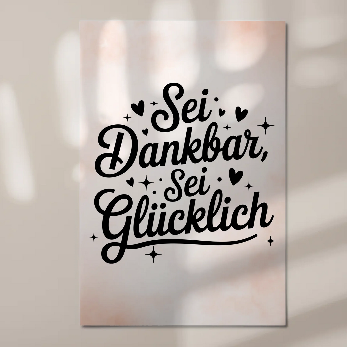 Magnet Poster Spruch Sei dankbar sei glücklich Geschenk