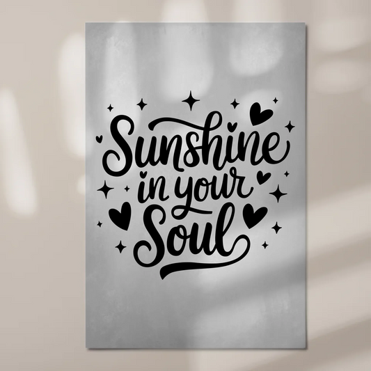 Spruch Fotoboard Magnet Wandbild Sunshine in your Soul