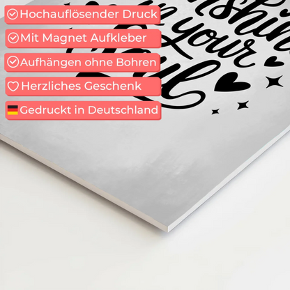 Spruch Fotoboard Magnet Wandbild Sunshine in your Soul
