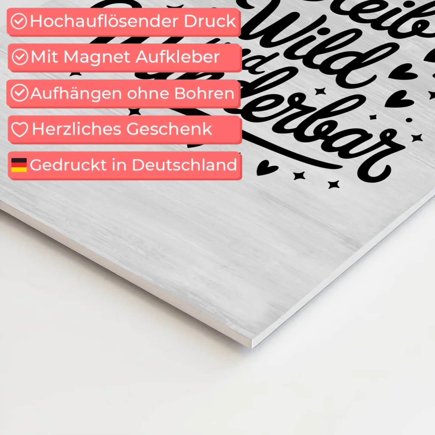 Magnet Poster mit Spruch Bleib wild und wunderbar