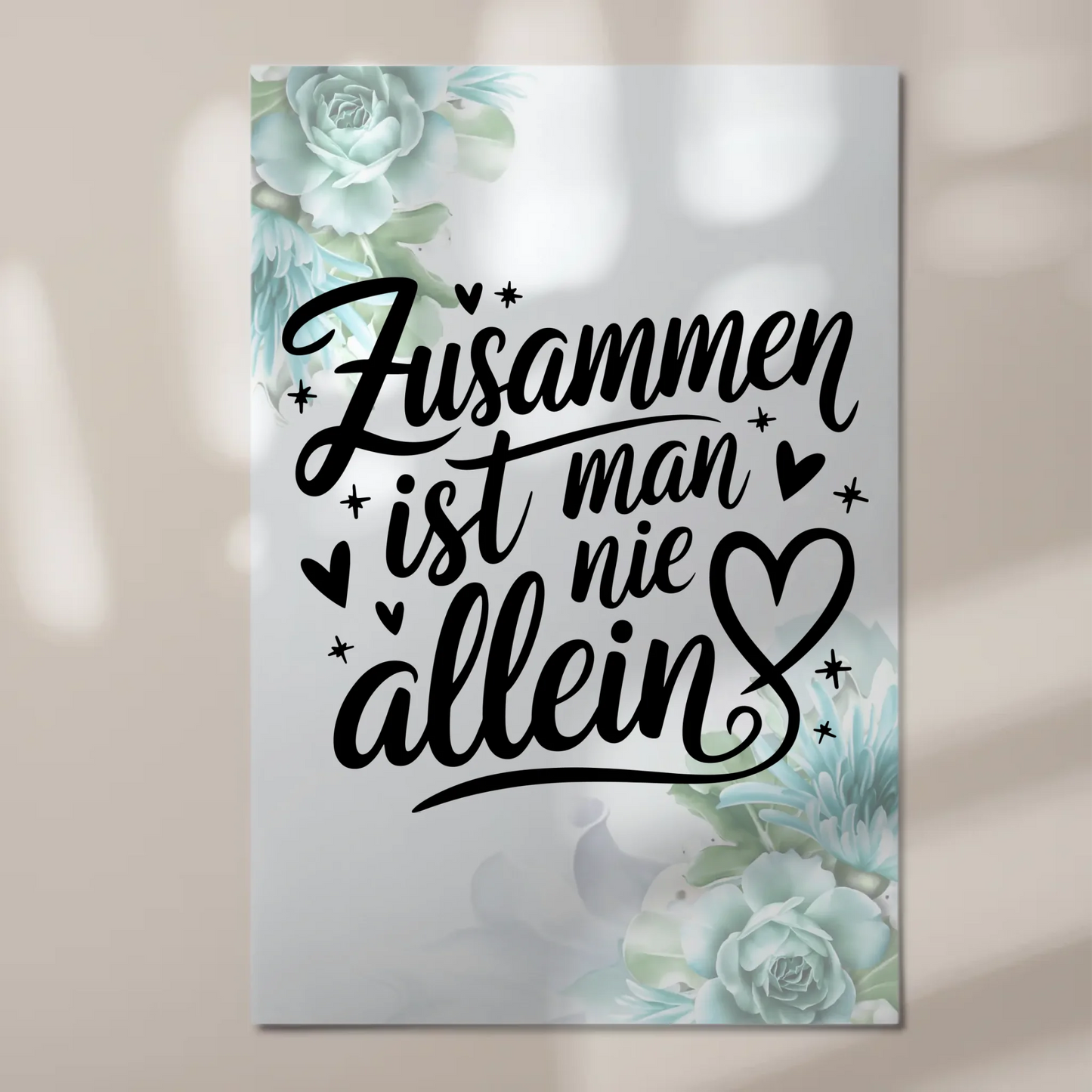 Magnet Poster mit Spruch Zusammen ist man nie allein