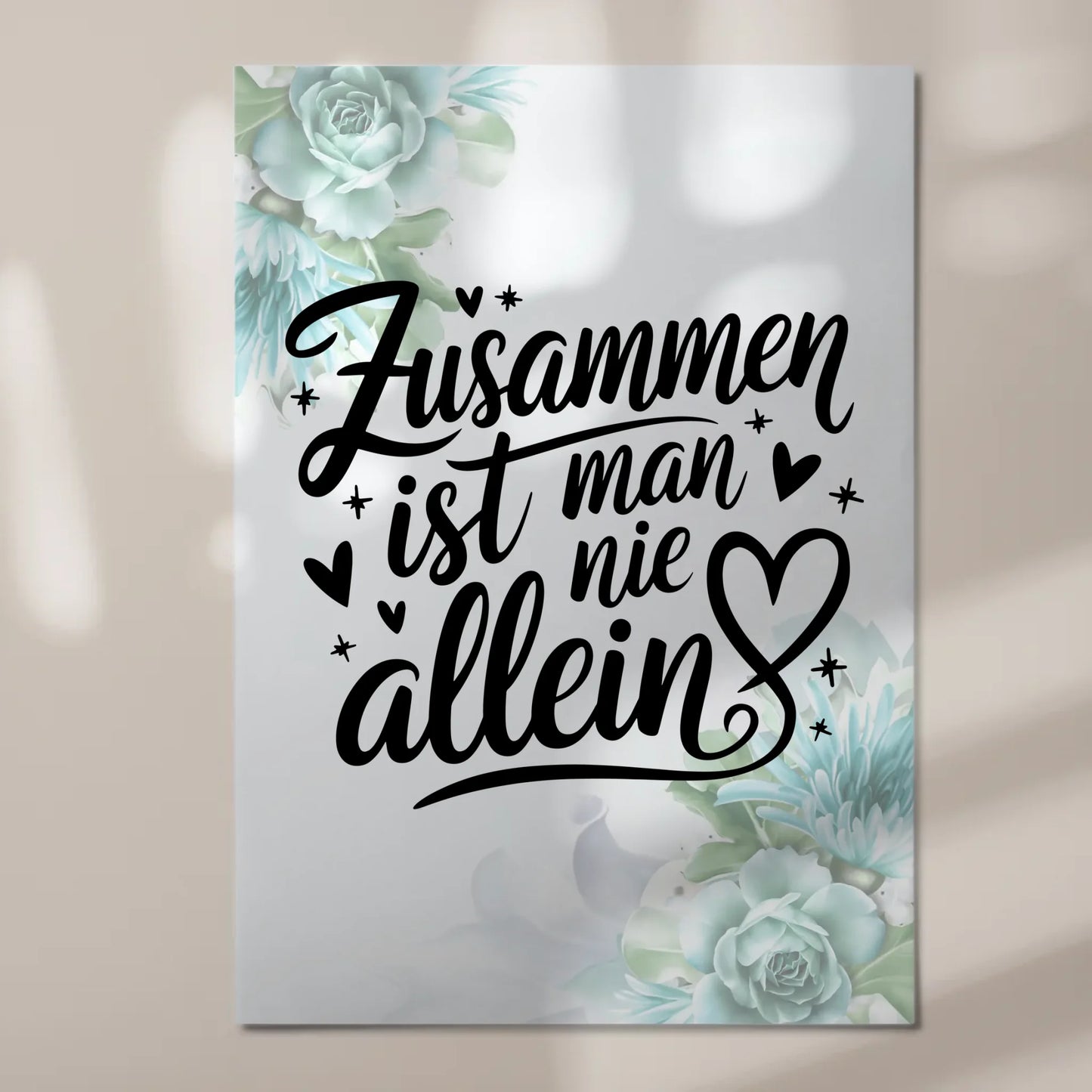 Magnet Poster mit Spruch Zusammen ist man nie allein