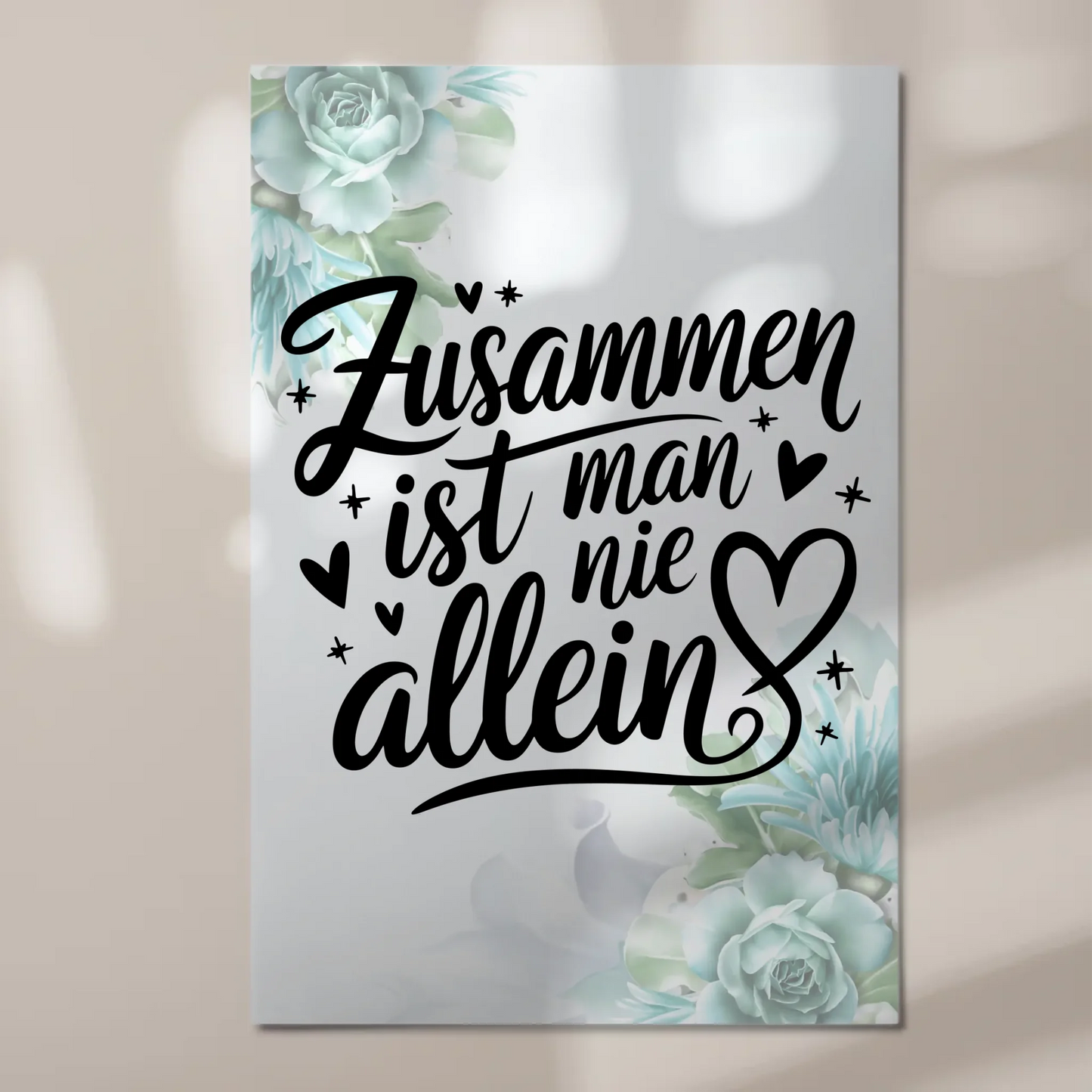 Magnet Poster mit Spruch Zusammen ist man nie allein