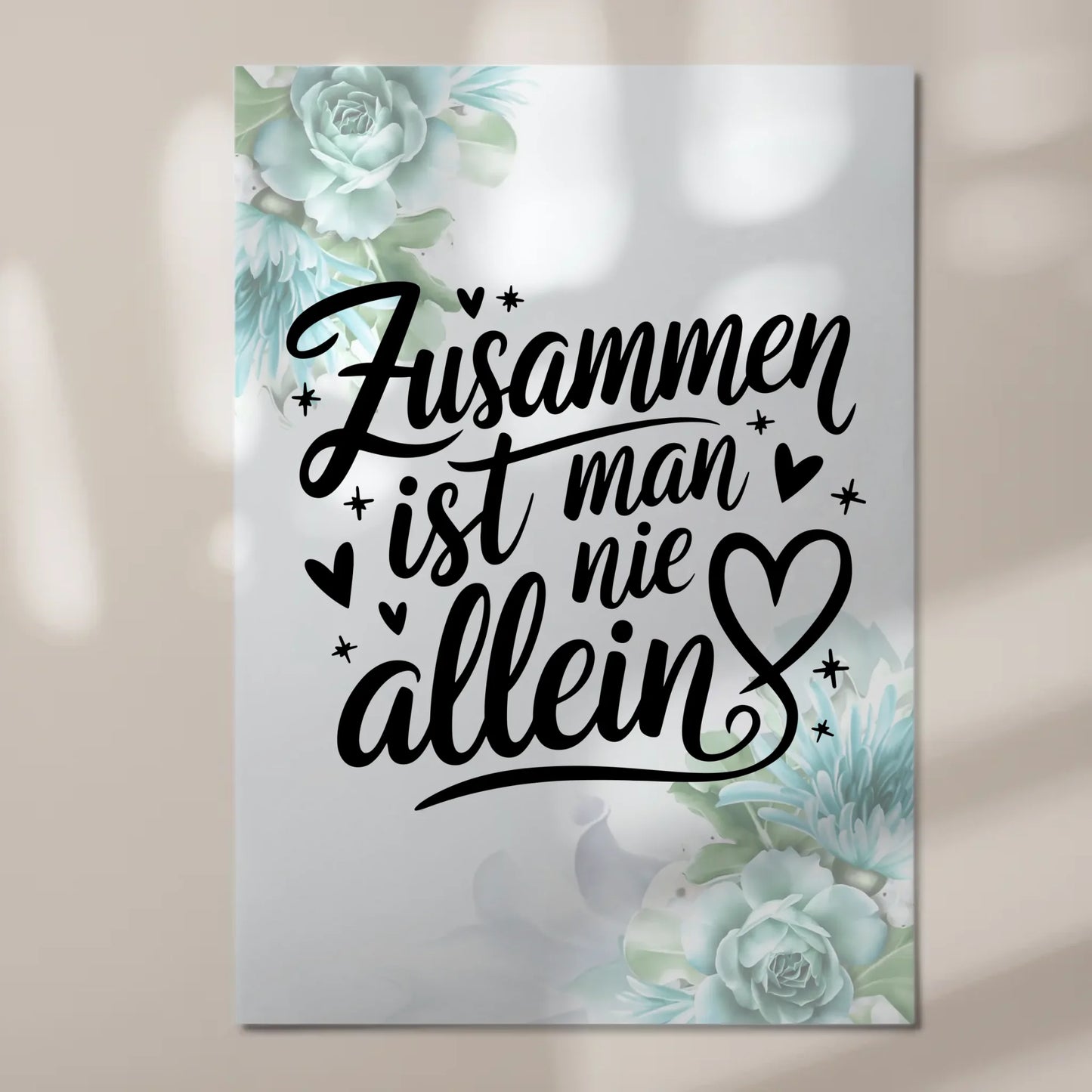 Magnet Poster mit Spruch Zusammen ist man nie allein