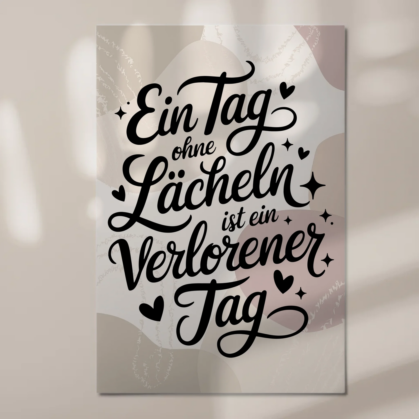 Magnet Poster mit Spruch Ein Tag ohne Lächeln Geschenk