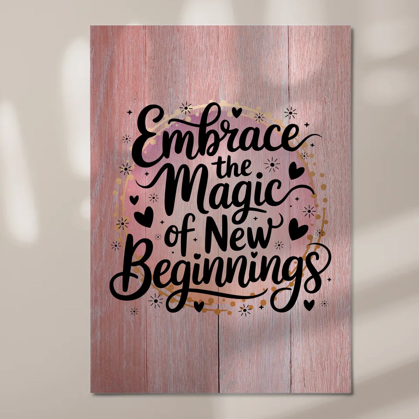 Magnet Poster mit Spruch Embrace the Magic of New Beginnings