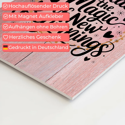 Magnet Poster mit Spruch Embrace the Magic of New Beginnings