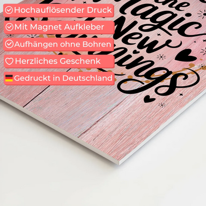 Magnet Poster mit Spruch Embrace the Magic of New Beginnings