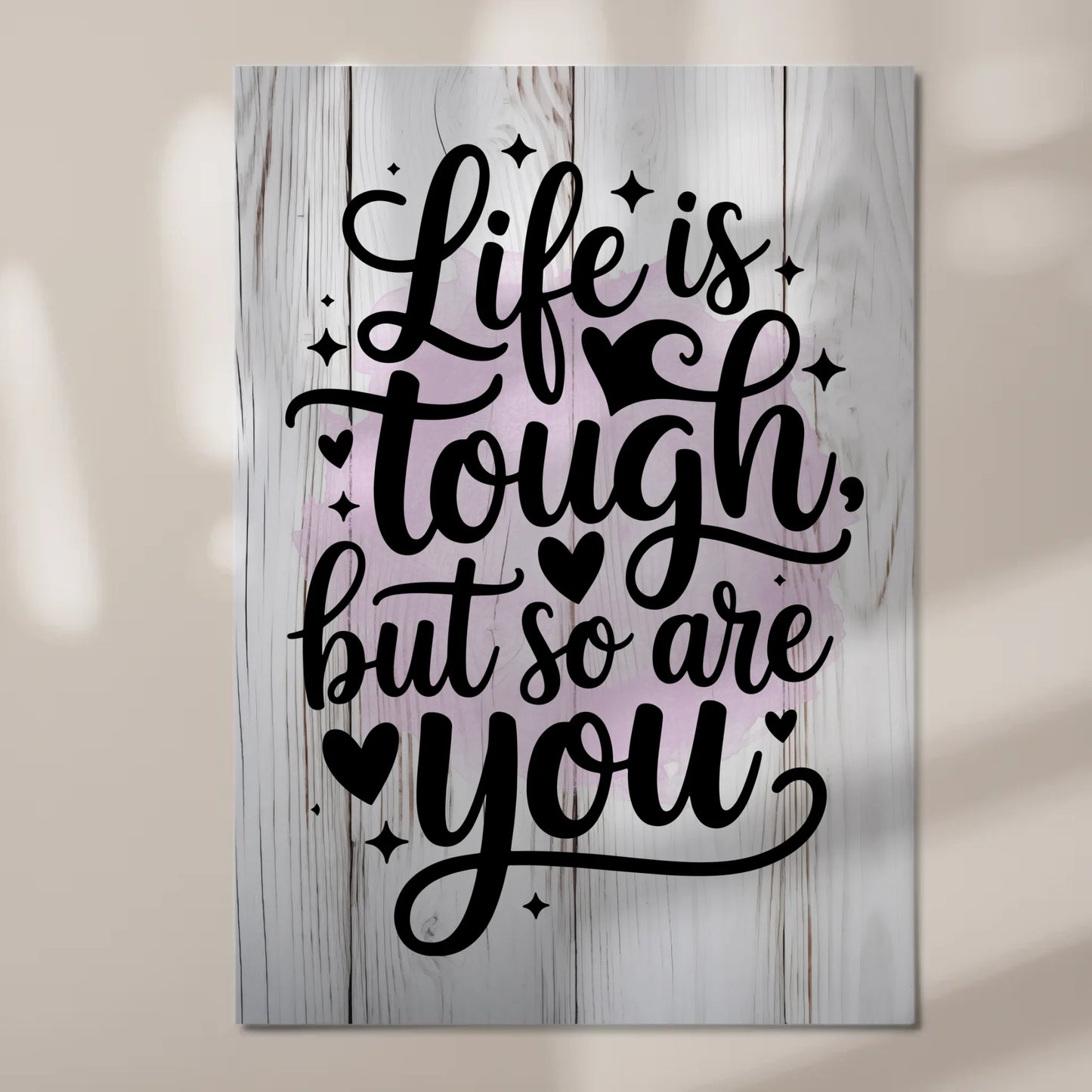 Magnet Poster Spruch Life is tough but so are you