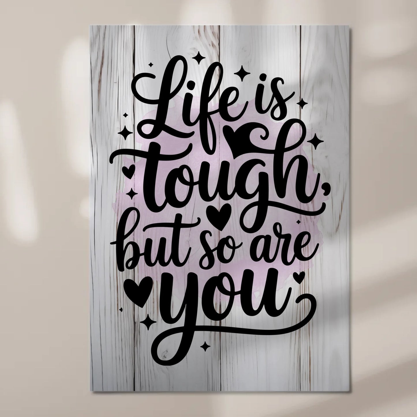 Magnet Poster Spruch Life is tough but so are you