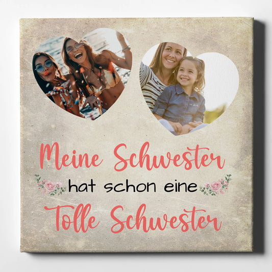 Personalisierbare Foto Leinwand für Beste Schwester mit Wunschtext