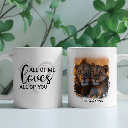 Personalisierte Tasse All of Me Loves All Of You Löwen Bild mit Namen