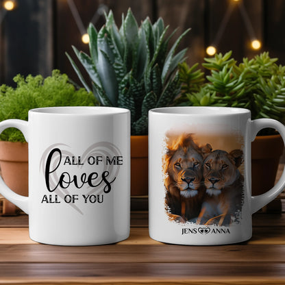 Personalisierte Tasse All of Me Loves All Of You Löwen Bild mit Namen