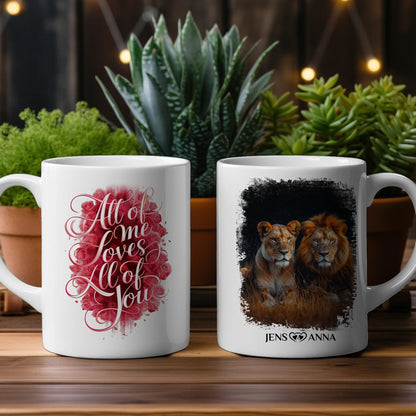 Tasse personalisiert für Paare All Of Me Loves All Of You Löwen Bild
