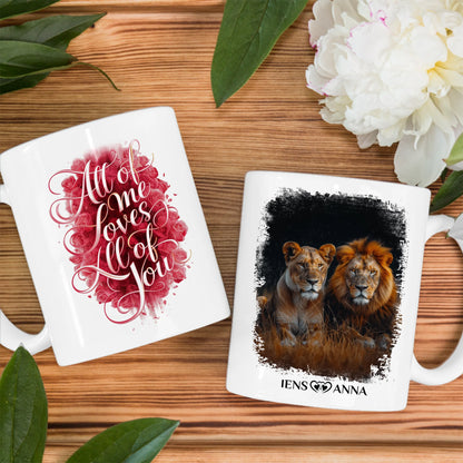 Tasse personalisiert für Paare All Of Me Loves All Of You Löwen Bild