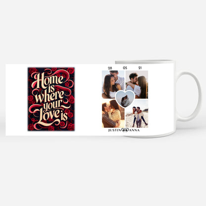 Personalisierte Tasse Liebe Home Is Where Your Love Is für Pärchen