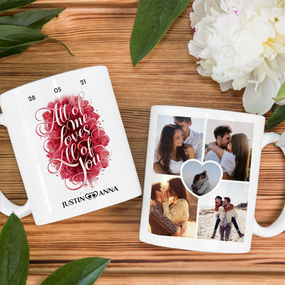 Personalisierte Tasse für Paare mit 5 Fotos All Of Me Loves All Of You