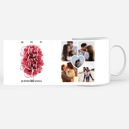 Personalisierte Tasse für Paare mit 5 Fotos All Of Me Loves All Of You