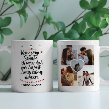 Personalisierte Tasse Liebe Keine Sorge Schatz für Pärchen mit 5 Fotos