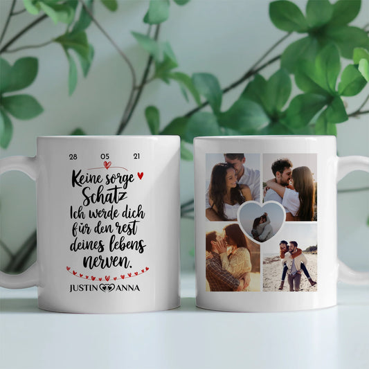 Personalisierte Tasse Liebe Keine Sorge Schatz für Pärchen mit 5 Fotos