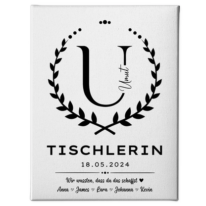 Geschenk Zum Abschluss Ausbildung Tischlerin Leinwand 1