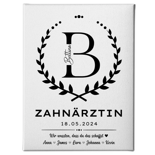 Ausbildungsabschluss Geschenk Zahnärztin Leinwand 1